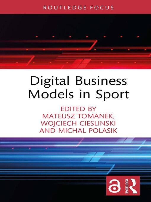 Title details for Digital Business Models in Sport by Mateusz Tomanek - Wait list